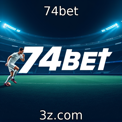74bet | Análise do desempenho dos times: o segredo para apostas certeiras