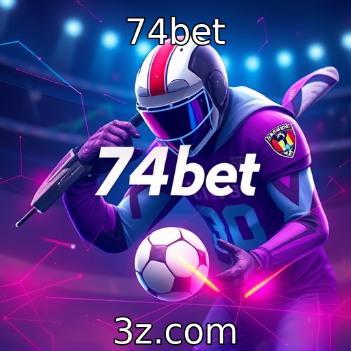 74bet | Descubra as Melhores Estratégias para Apostas em E-Sports